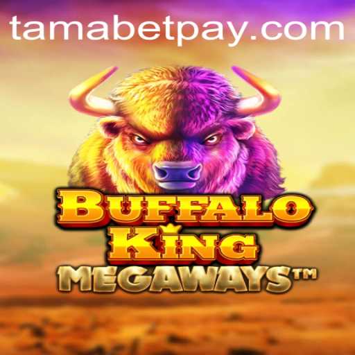 Explore the Wild Adventure of BuffaloKing: A Game Revolutionized by Tamabet