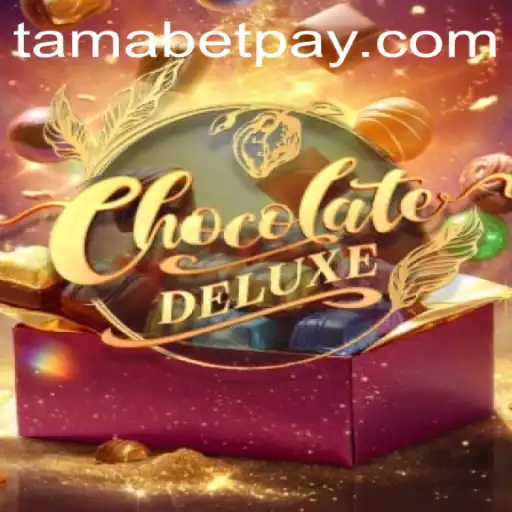 Unwrapping the World of ChocolateDeluxe: A Sweet Adventure with Tamabet