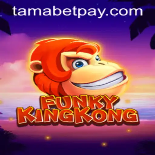 FunkyKingKong: The Electrifying Jungle Game Experience Featuring Tamabet