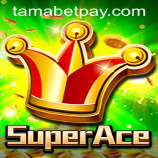Exploring SuperAce: The Ultimate Gaming Experience with Tamabet